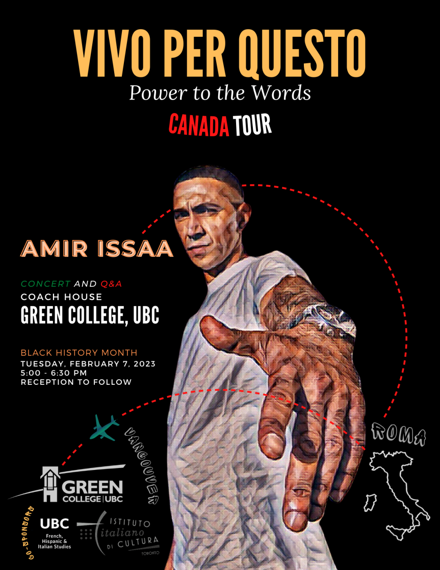 Performance (in person and virtual):  Vivo Per Questo – Power to the Words – Canada Tour | Tuesday, February 7, 2023 @ 5:00 pm – 6:30 pm – click on link to obtain livestream link | Coach House, 6201 Cecil Green Park Rd, Green College, UBC, Vancouver, BC [Cecil H. and Ida Green Visiting Professor  – UNIVERSITY OF BRITISH COLUMBIA ]